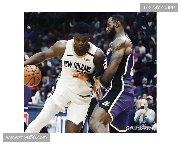 帕金斯揭示鹈鹕副总裁韦弗对锡安的严格要求与个人成长经历